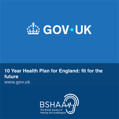 Audiology and the NHS 10-Year Plan: A Moment For Change!